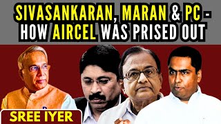 Who is Aircel Sivasankaran amp Why he coughed up his company due to pressure from Maran and PC [upl. by Nevyar]