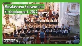 Volle Länge Das Kirchenkonzert des Musikvereins Säusenstein 2024 [upl. by Carilyn]