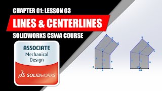 Lines amp Centerlines  SOLIDWORKS 2020 BEGINNER  Chapter 01 Lesson 03  CSWA COURSE [upl. by Sileas544]