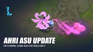 Ahri ASU Update  Wild Rift [upl. by Liahkim620]