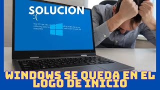 ✅MUY FACIL Solucion WINDOWS se queda en el logo de inicio [upl. by Elleret]