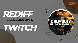 Rediffusion stream COD Black OPS 6 25102024 [upl. by Mllly]