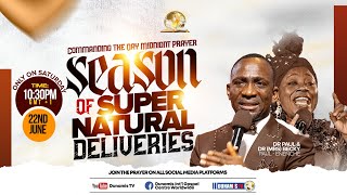 MID NIGHT PRAYER COMMANDING THE DAYSEASON OF SUPERNATURAL DELIVERIES 22062024 [upl. by Derron]