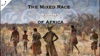 The MixedRace Asians of Africa [upl. by Neelahtak322]