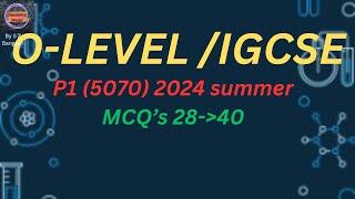 Chemistry Olevels 2024 may June P12 from Q 27 to 40 [upl. by Laon804]