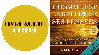 Livre Audio Offert Lhomme est le reflet de ses pensées De la passion livre audio français complet [upl. by Eceinej]