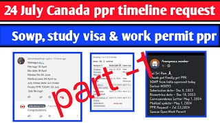 24 July Canada ppr timeline  Todays ppr request timeline canada  Latest Canada PPR part 1 [upl. by Judus]