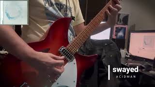 swayed／ACIDMAN cover [upl. by Tammie]