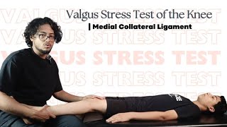 Valgus Stress Test of the Knee  Medial Collateral Ligament [upl. by Yennej]