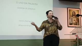 Palestra de Fabiana Rodrigues com o tema quotO uso da Palavraquot  020924 [upl. by Tucky]