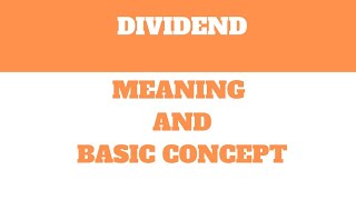 Dividend meaning and basic concepts  company law companylaw bcom [upl. by Takara123]