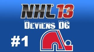 Quebec NHL 13 Commentary  Deviens DG  quotNordiquesquot Ep1  Le GRAND Retour [upl. by Nerok]