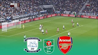 LIVE 🔴 PRESTON vs ARSENAL  EFL Carabao Cup 20242025  Full Match  30 October  FL 2025 Gameplay [upl. by Marb]