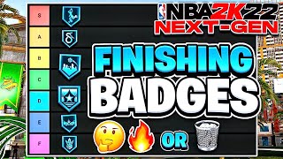 RANKING ALL THE FINISHING BADGES IN TIERS ON NBA 2K22 NEXT GEN [upl. by Berglund]