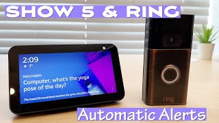 Amazon Echo Show 5 amp Ring Doorbell  Setup and Alerts [upl. by Ellehcal385]