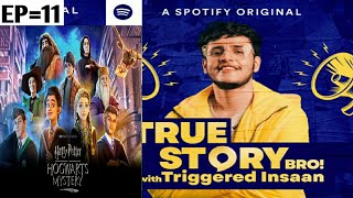 Kaise banoge Gaming ka badshah True Story Bro with Triggered Insaan EP11 [upl. by Elleved]