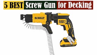 Best Screw Gun for Decking of 2024 Updated [upl. by Carthy513]