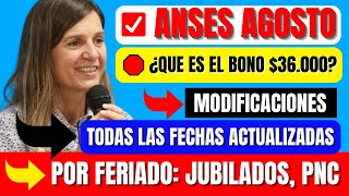 💥AGOSTO ANSES💲36000💲Jubilados y Pensionados Todas las Fechas de COBRO bonos y Montos [upl. by Elokyn890]