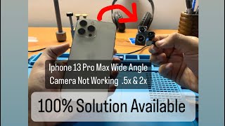 Iphone 13 Pro Max Wide Angle Camera Not Working  Issue Solved Fast amp Quick with Camera Message 5x [upl. by Farhsa]