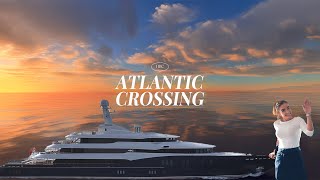 Crossing the Atlantic on a Huge SuperYacht  Charter Prep [upl. by Nagel]