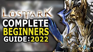 Lost Ark Complete Beginners Guide for 2022  Tips Tricks and More [upl. by Urita134]