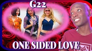 G22 One Sided Love MV  Reaction [upl. by Snodgrass758]