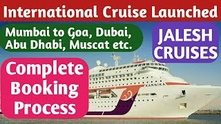 Jalesh Cruises Launched  Mumbai to Goa Dubai Abu Dhabi Muscat [upl. by Cock525]