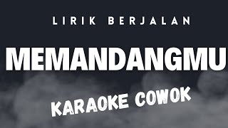 karaoke memandangmu nada cowok [upl. by Karolina]