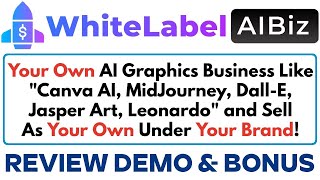 WhiteLabel AI Biz Review Demo Bonus  Start Your Own DFY 100K AI Business Instantly [upl. by Federico]