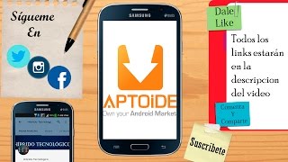 Descargar e Instalar APTOIDE Para ANDROID ULTIMA VERSIÓN 2016  Híbrido Tecnológico 30 [upl. by Abehsat]