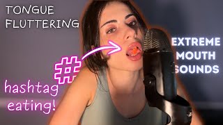 Extreme Mouth Sounds amp Tongue Fluttering ASMR [upl. by Dorotea]