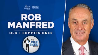 MLB Commissioner Rob Manfred Talks WBC Pitch Clock Robo Umps amp More w Rich Eisen  Full Interview [upl. by Alake]