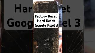 Hard Reset Factory Reset Google Pixel 3 [upl. by Uile506]