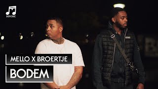 Mello x Broertje  Bodem Official Music Video  prod Drayson Gashi [upl. by Esyla154]