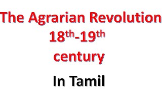 The Agrarian Revolution in Tamil [upl. by Margit]