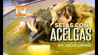 Setas con acelgas en salsa de tomate  Cocina Vegan Fácil [upl. by Suiravad586]