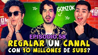 ¿REGALAR un CANAL con 10Millones de SUBS Ft ElGonzok  Clase Libre  Episodio 58 [upl. by Ardnak957]