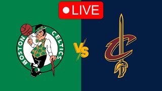 🔴 Live Boston Celtics vs Cleveland Cavaliers  NBA  Live PLay by Play Scoreboard [upl. by Nillad309]