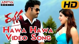 Hawa Hawa Full Video Song  Rabhasa Video Songs  Jr Ntr Samantha Pranitha [upl. by Kirima]