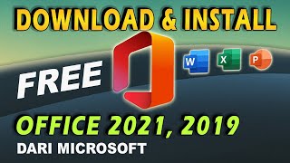 Cara Download amp Install OFFICE 2021 2019 Free Dari Microsoft [upl. by Iman196]