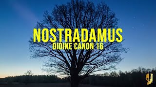 Didine Canon 16  Nostradamus Music Vidéo 2023 [upl. by Whittaker]