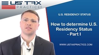 Determining US Residency  Part I [upl. by Downes]