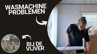 Problemen met de wasmachine Bij de vijver bezig [upl. by Yennej]