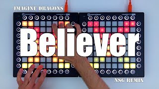 Imagine Dragons  Believer NSG Remix  Dual Launchpad Cover [upl. by Arutak]