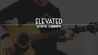 State Champs  Elevated Acoustic Cover [upl. by Ivar]