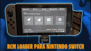 Como usar RCM Loader para Nintendo Switch [upl. by Bonucci572]