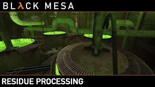 Black Mesa  Residue Processing  Walkthrough  No Commentary [upl. by Leahpar428]