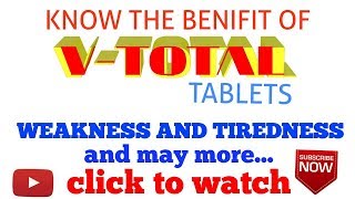 V TOTAL CAPSULES BENIFITS II FOR GOOD HEALTH [upl. by Nahgem]