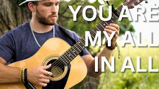 You Are My All in All  Dennis Jernigan  Fingerstyle Guitar TABS [upl. by Eetnuahs911]