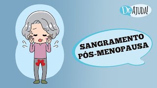 SANGRAMENTO NA MENOPAUSA O QUE PODE SER O QUE FAZER [upl. by Charmaine]